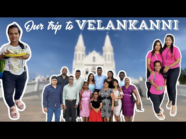 Our trip to VELANKANNI🙏🏻