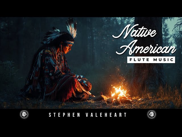 🔥 Native American Flute Music - Relaxation, Meditation, Healing & Deep Sleep