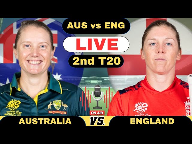 Live: Australia Women vs England Women 2nd Match | AUSW vs ENGW Live Score and Commentary 2025