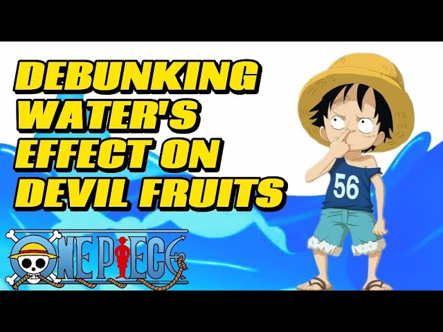 How Water ACTUALLY Affects DEVIL FRUIT Users In One Piece