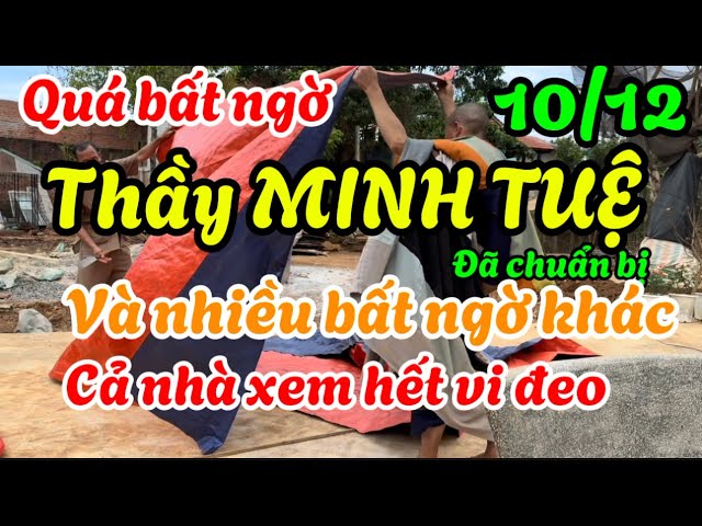 Quá bất ngờ thầy Minh TUỆ đổi cách gọi THÁI Tâm bằng thầy. 10/12 thái tâm cùng thầy làm điều tốt đep