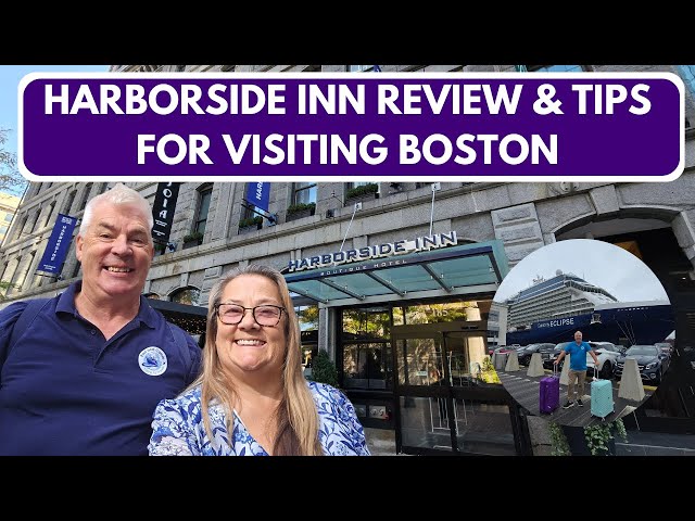 Find Out All About Our Stay at The Harborside Inn and our Tips for a 3 Day Visit to Boston