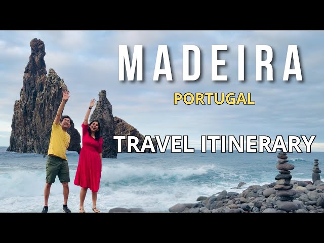 Madeira Travel Itinerary With Budget | Where To Stay, Things To Do | Desi Couple On The Go