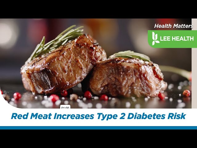 Red Meat Associated With Increased Type 2 Diabetes Risk