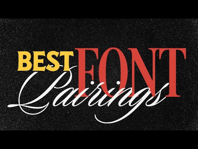 Top 9 BEST Font Pairings For Graphic Designers