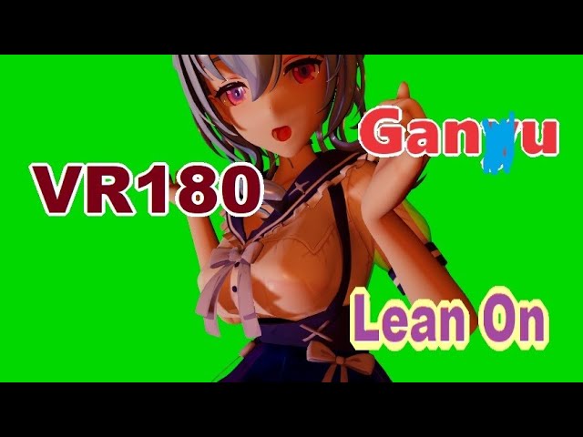 [VR180] Gan*u - Lean On [DanceXR]