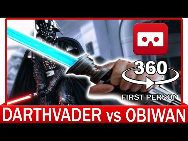 360° VR VIDEO - STARWARS FIGHT! - Darth Vader VS Obi Wan - First Person View - VIRTUAL REALITY 3D