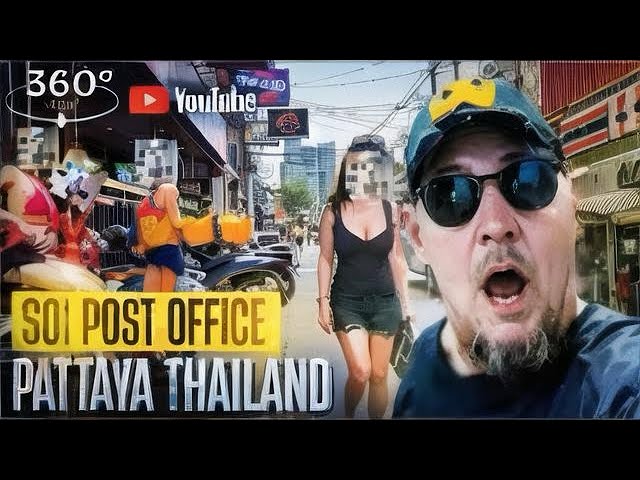 Pattaya's Historical Streets: Uncovering The Secrets Of Soi Post Office | @ThaigersDen #360camera