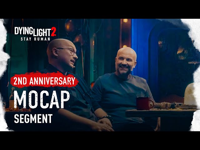 Dying Light 2 Stay Human — 2nd Anniversary Livestream: Mocap Segment