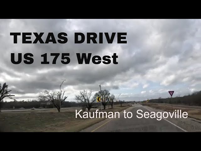 US Highway 175 West- Kaufman to Seagoville, Texas #roadtrip