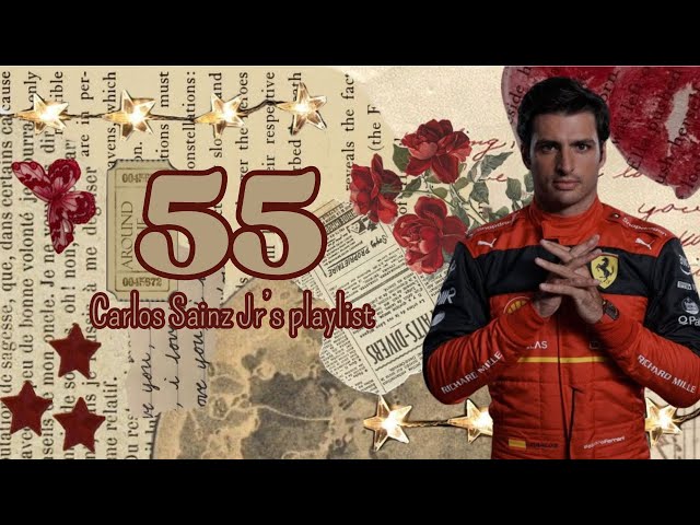 55 Carlos Sainz Jr's Playlist Vol. 1