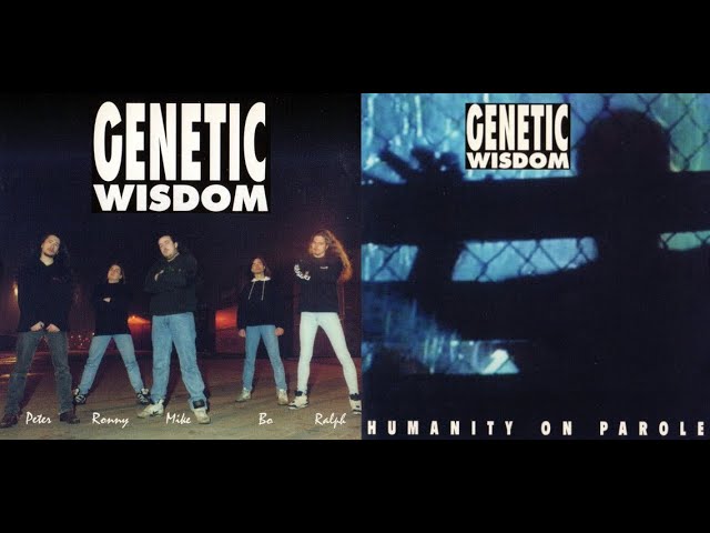 Genetic Wisdom - Humanity On Parole (1994) full album *Lyrics