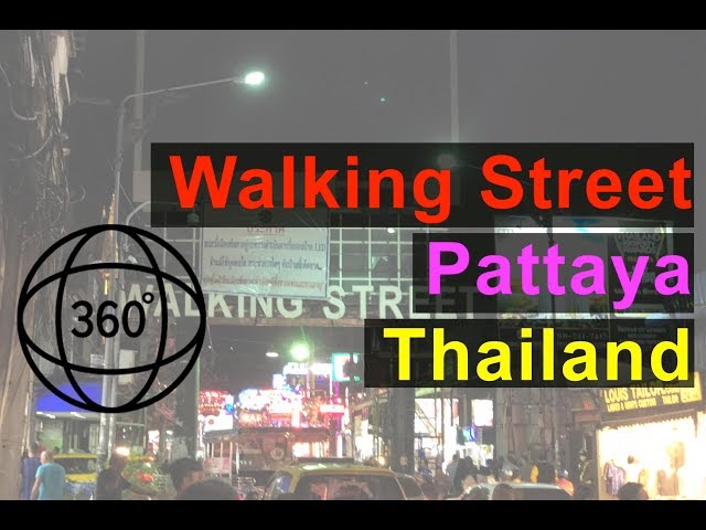 Thailand 360 VR VLOG 04 Walking Street, Pattaya, Thailand