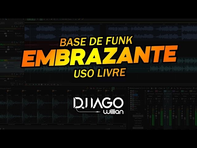 BASE DE FUNK DE BH - EMBRAZANTE - 130 BPM - USO LIVRE (DJ IAGO WILLIAN)