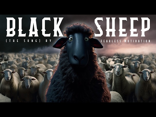 BLACK SHEEP (The Song!) by Fearless Motivation (Official Lyric Video)