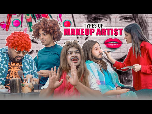 Types Of Makeup Artist | Unique MicroFilms | Comedy Skit | UMF