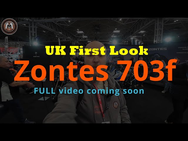 ZONTES 703f UK First Look