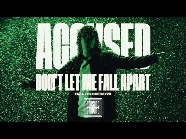 ACCVSED - Don't Let Me Fall Apart ft. The Narrator (OFFICIAL VIDEO)