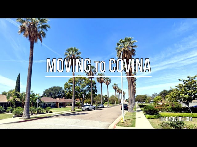 Moving to Covina 🚍 - TrekMovers