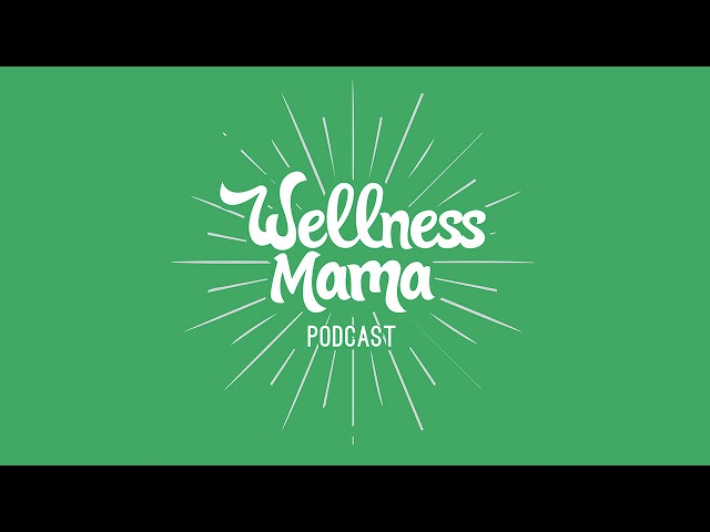 305: A Day in the Life: Wellness Mama Health Routines