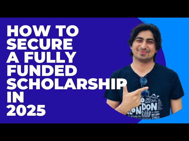 How to secure a fully funded scholarship in 2025 | International students can apply #scholarship