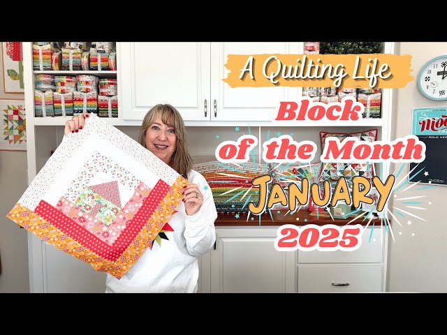 Quilt Block of the Month: January 2025 | A Quilting Life