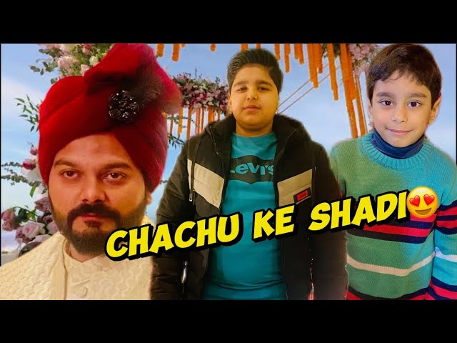 CHACHU KE SHADI😍|| IBRAHIM DANIYAL WORLD||