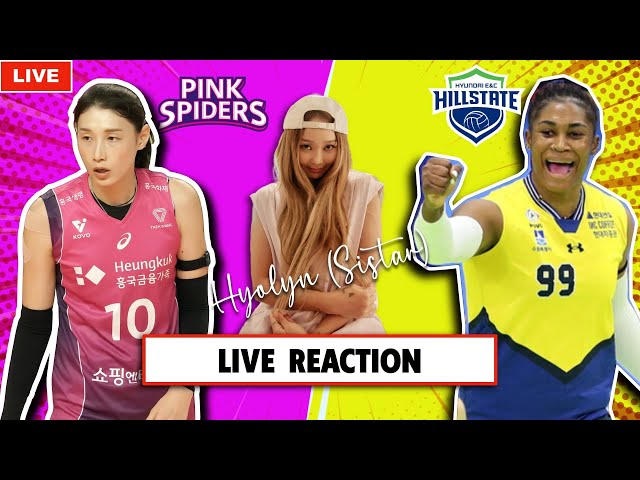 PINK SPIDERS VS HYUNDAI HILLSTATE, LIVE REACTION (Special performance Hyolyn - Sistar)