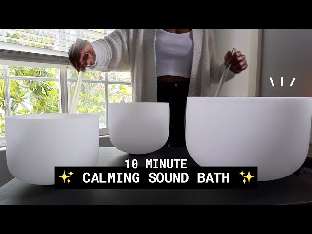 ✨ 10 minute calming sound bath ✨ | for unwinding, de-stressing & grounding | *great for anxiety*