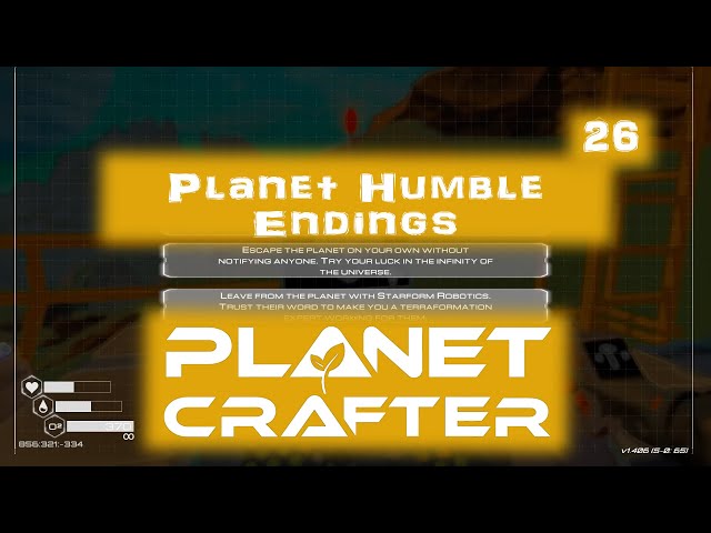 Planet Humble Endings - Planet Crafter DLC 26