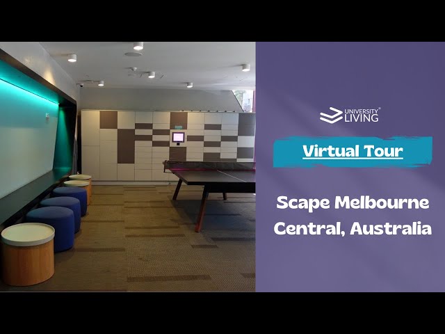 Virtual Property Tour | University Living x Scape I  Scape Melbourne Central I Melbourne