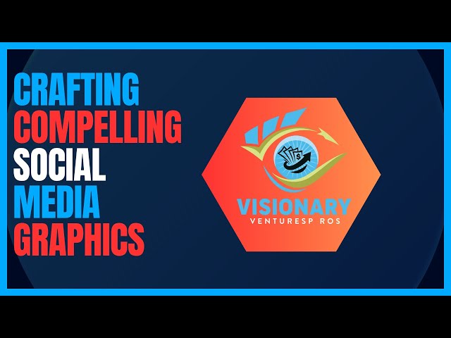 Crafting Compelling Social Media Graphics