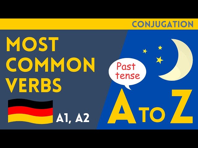 Learn German While You Sleep, Most Common German Verbs, Past tense and Conjugations for A1, A2