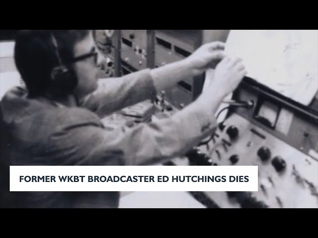 Former WKBT broadcaster Ed Hutchings dies