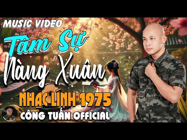 TÂM SỰ NÀNG XUÂN - CÔNG TUẤN BOLERO➤Nhạc Lính 1975 Tuyển Chọn➤NHẠC VÀNG XƯA HẢI NGOẠI BẤT HỦ 2024