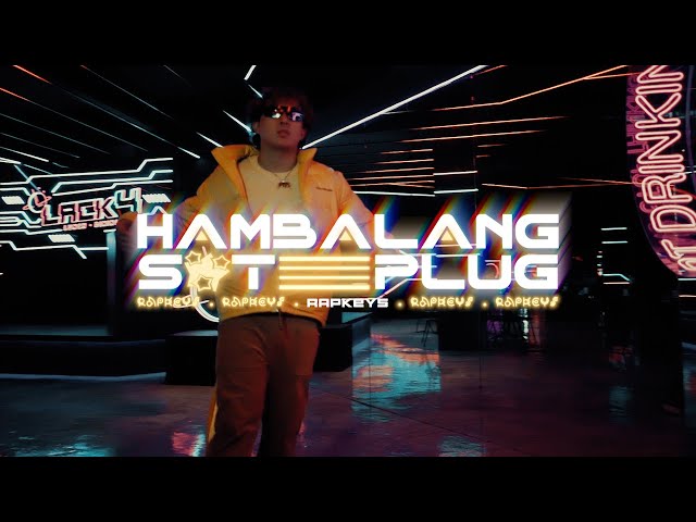 RAPKEYS - HAMBALANG SOT PLUG ( Prod. By Franco.$ ) 【Official Music Video】