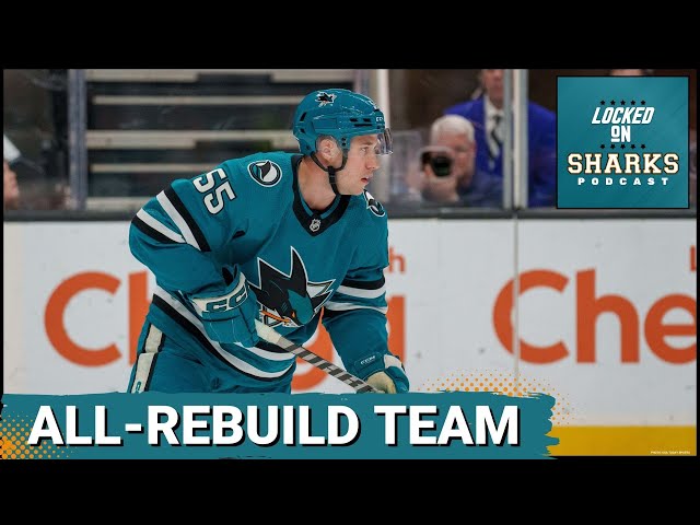 San Jose Sharks' All-Rebuild Team: Who Makes the Cut?