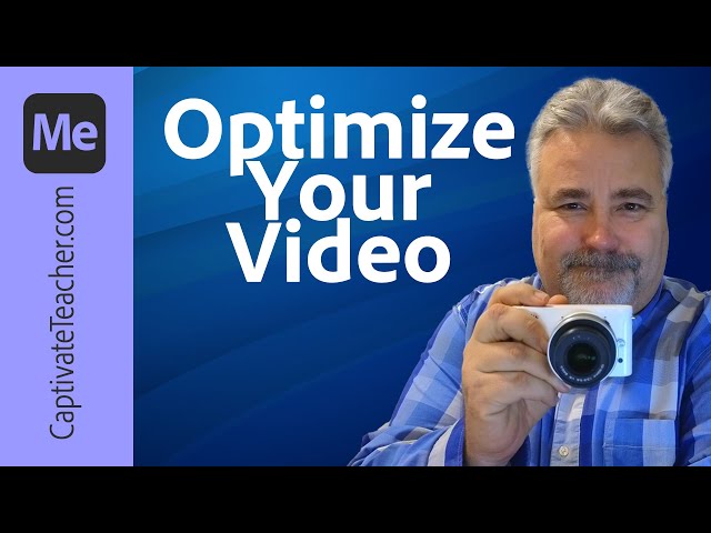 Adobe Media Encoder - Optimize Your Video for eLearning