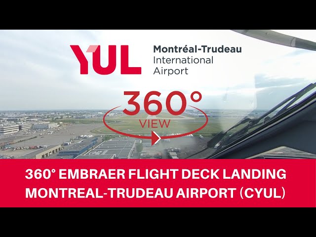 360° Embraer Flight Deck Landing - Montreal Trudeau Airport (CYUL)