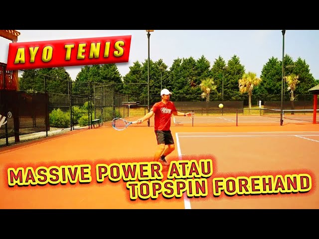 PUKULAN POWER ATAU TOPSPIN FOREHAND DALAM BERMAIN TENIS LAPANGAN (subtitle Indonesia)