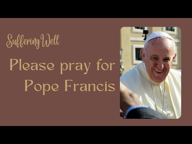 NEW Prayer for Pope Francis. Text included - Pray with us!