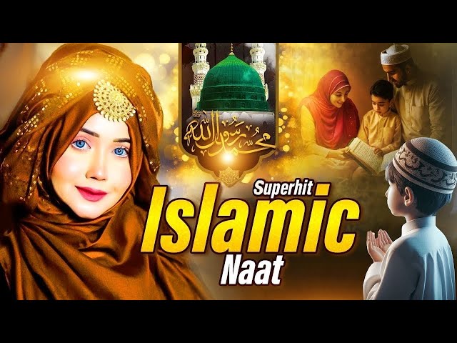 🔴LIVE NAATS✨Beautiful Naat Collection Of The Year 2025 | New Naat e Rasool 😍🌹New Madina Sharif Naat