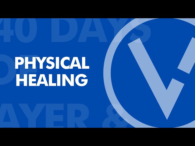 Fasting & Prayer Episode 5: Physical Healing