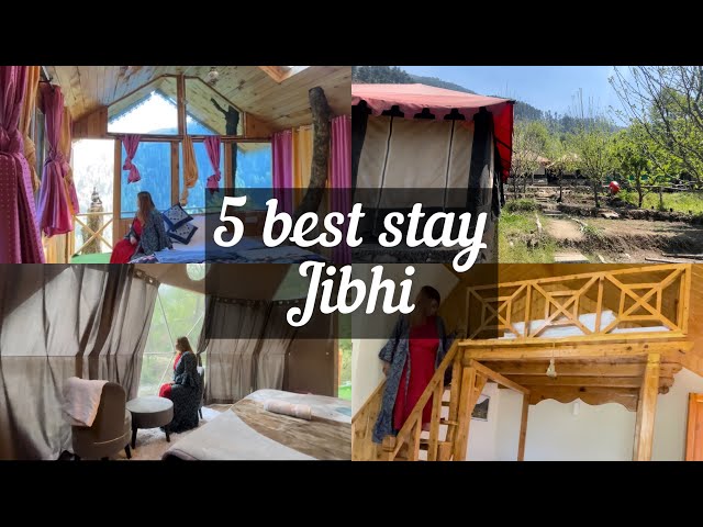 5 best stay Jibhi-offbeat places - Budget- view- location