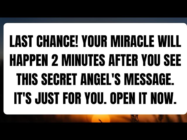 Last chance! Your miracle will happen 2 minutes after you see this secret #godmessage #jesusmessage