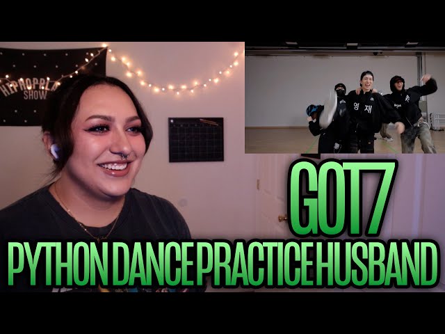 GOT7 'PYTHON' Dance Practice (Husband ver.) Reaction