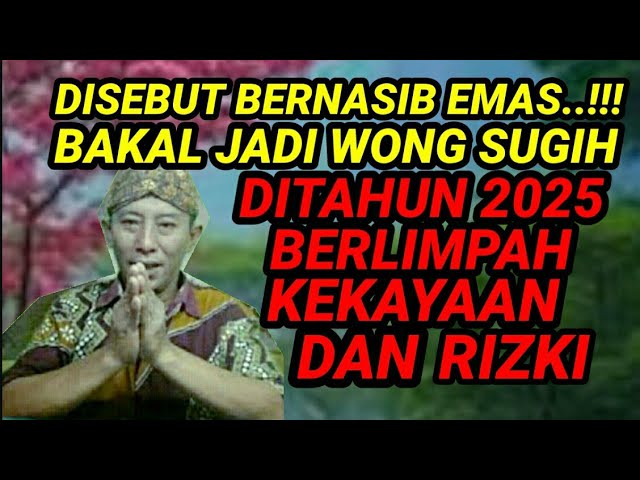 Disebut Bernasib Emas..!!! 7 Weton Bakal Jadi Wong Sugih Ditahun 2025 Berlimpah Kekayaan Dan Rizki