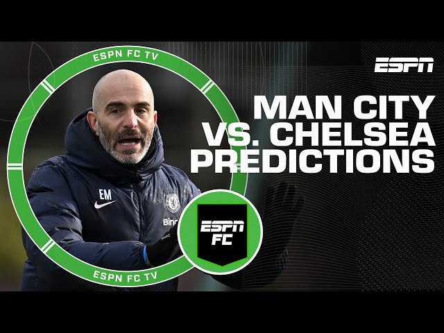 Manchester City vs. Chelsea Predictions 🔮 A ‘very chaotic game’ coming? | ESPN FC