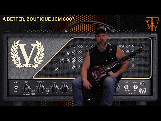 Victory Amps The Earl, A Better JCM 800?