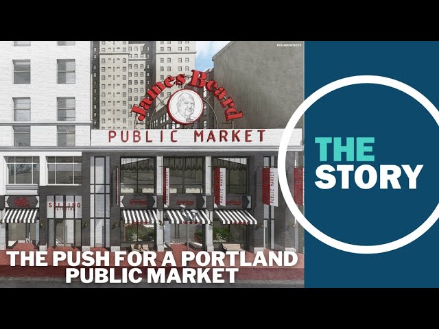 Momentum is building for the James Beard Public Market in Portland, but funding remains uncertain